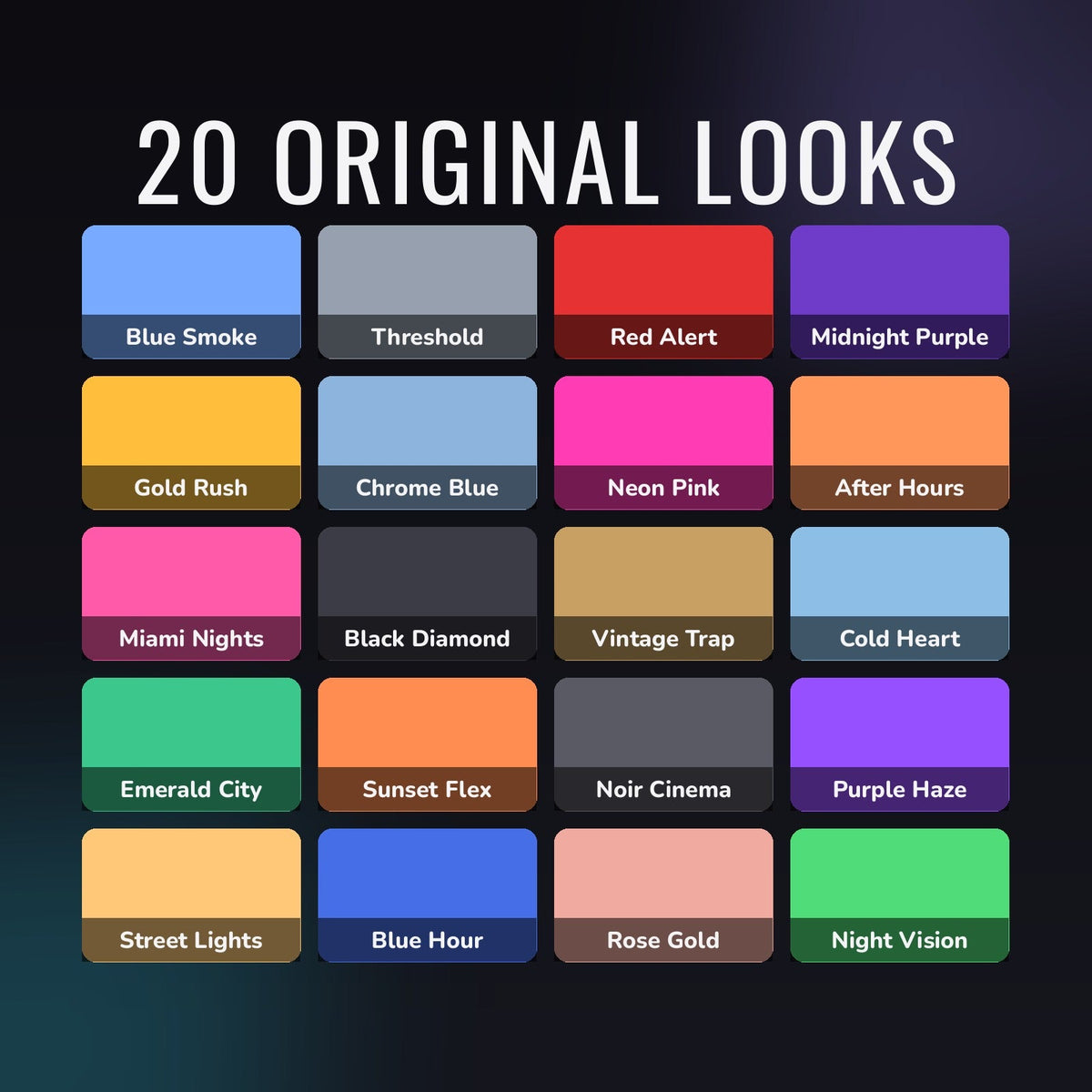 All 20 Night Edition looks: Blue Smoke, Threshold, Red Alert, Midnight Purple, Gold Rush, Chrome Blue, Neon Pink, After Hours, Miami Nights, Black Diamond, Vintage Trap, Cold Heart, Emerald City, Sunset Flex, Noir Cinema, Purple Haze, Street Lights, Blue Hour, Rose Gold, Night Vision